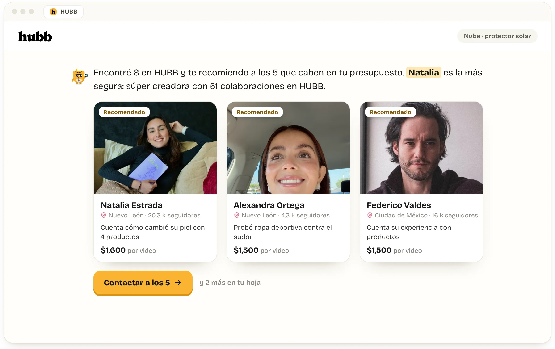 Así trabaja Sam en HUBB: le escribes qué vendes, te recomienda creadores con su precio, les escribe con tu OK y recibes sus videos para aprobarlos